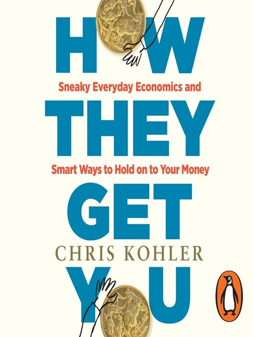 Title details for How They Get You by Chris Kohler - Wait list